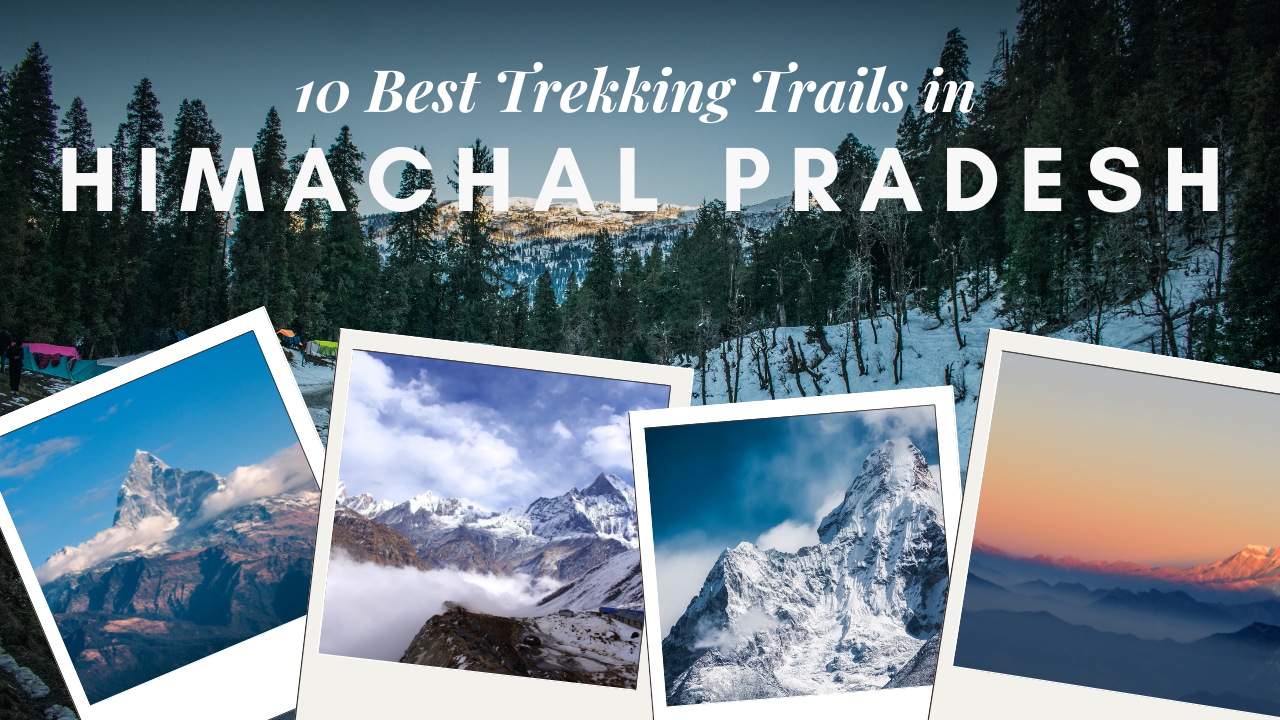 Trekking trails in Himachal Pradesh